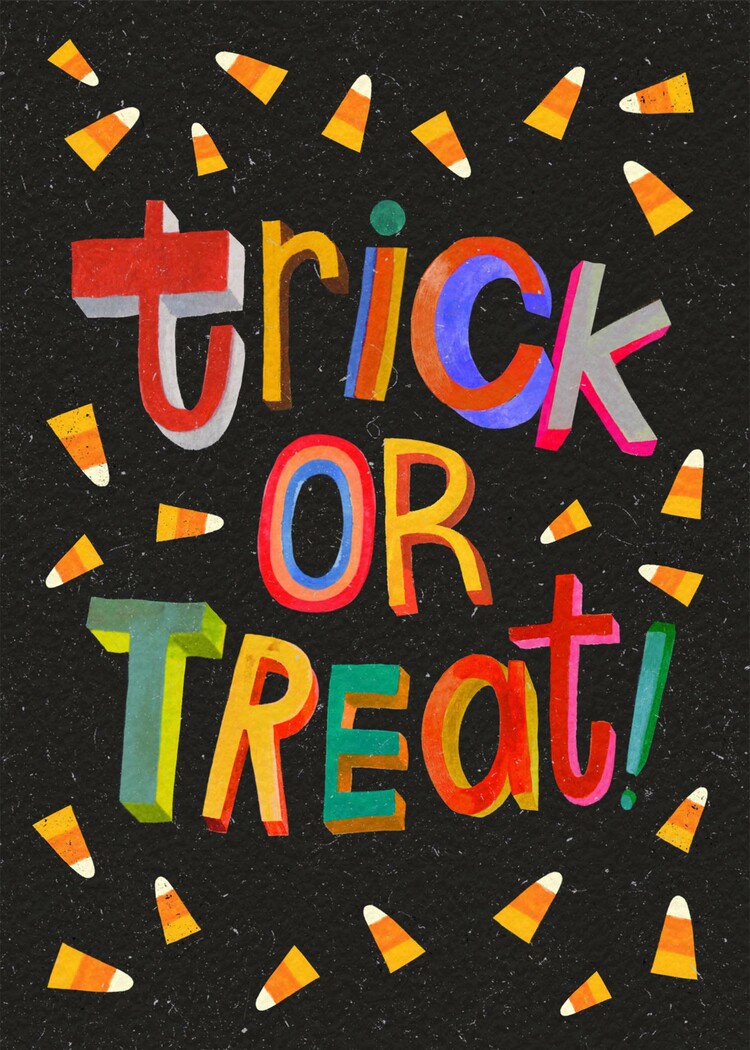 Trick Or Treat!