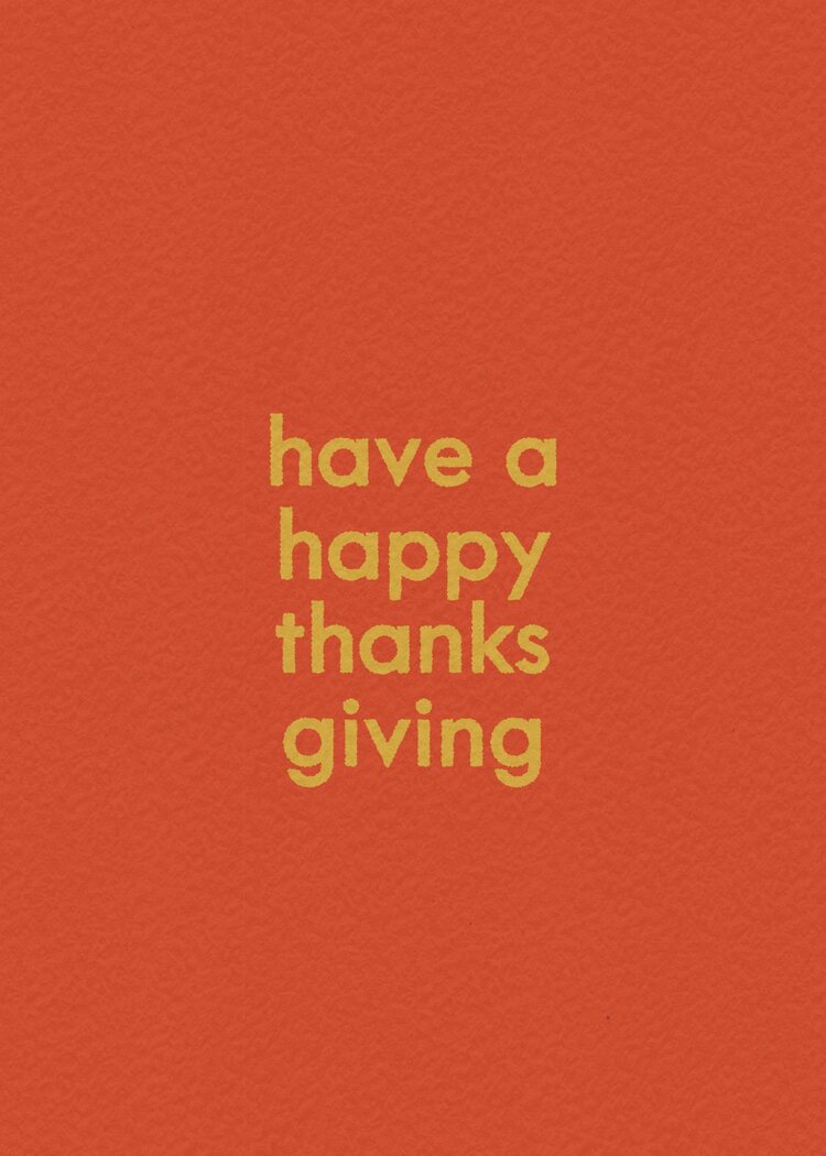 Have a Happy Thanksgiving